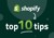 Shopify top 10 tips