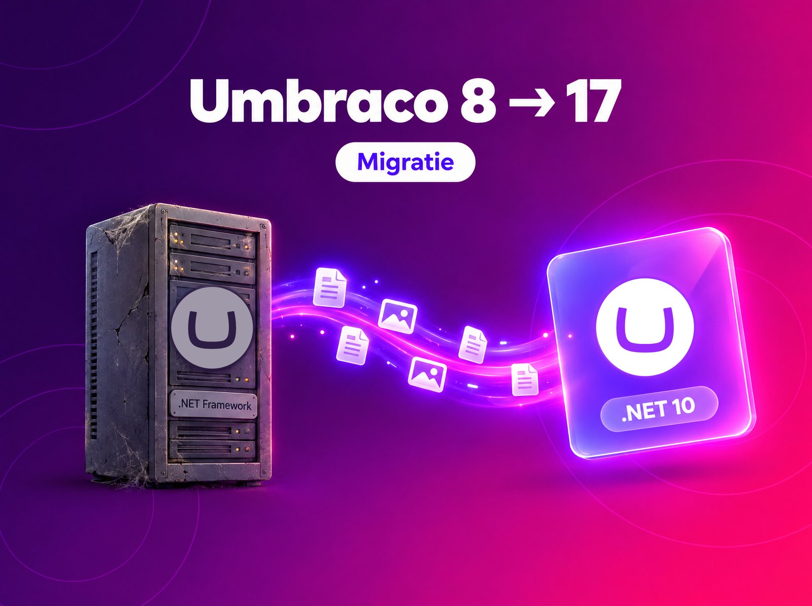 Umbraco 8 migratie: van een oude .NET Framework-server naar Umbraco 17 op .NET 10