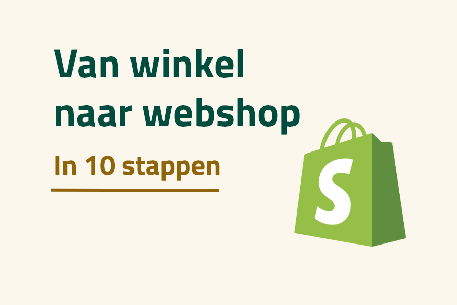 Van winkel naar webshop: dé 10 stappen